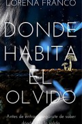 Donde habita el olvido