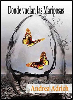 Andrea Adrich - Donde vuelan las mariposas 