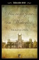 Violeta Otín - Dos corazones en Waterloo