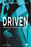 Driven: Cegados por la pasión