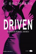 Driven: Guiados por el deseo