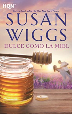 Susan Wiggs - Dulce como la miel