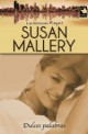 Susan Mallery - Dulces palabras