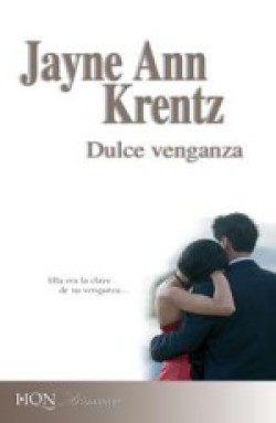 Jayne Ann Krentz - Dulce venganza