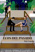 Ecos del Pasado