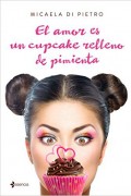 El amor es un cupcake relleno de pimienta