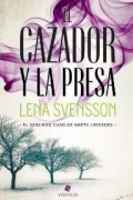 El cazador y la presa