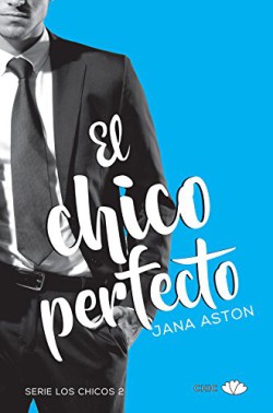 Jana Aston - El chico perfecto