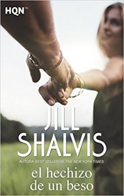 Jill Shalvis - El hechizo de un beso