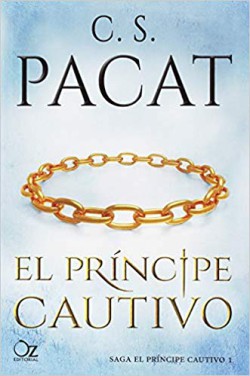 C. S. Pacat - El príncipe cautivo