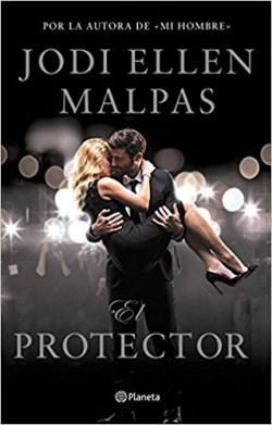 Jodi Ellen Malpas - El protector