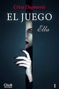 El juego: Ella