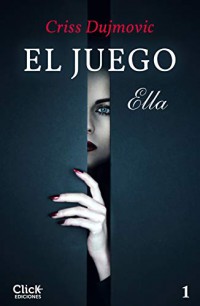 El juego: Ella