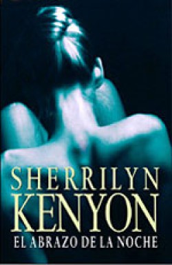 Sherrilyn Kenyon - El abrazo de la noche