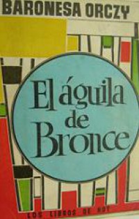 El águila de bronce