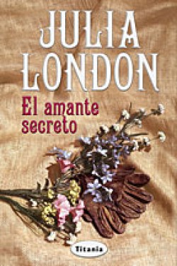 Julia London - El amante secreto