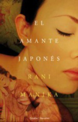 Rani Manicka - El amante japonés