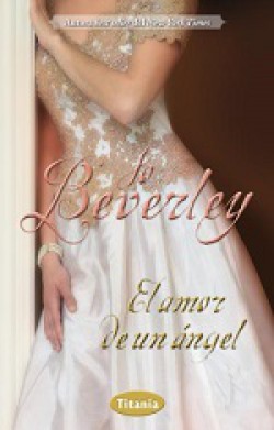 Jo Beverley - El amor de un ángel