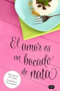 El amor es un bocado de nata