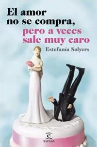 El amor no se compra, pero a veces sale muy caro