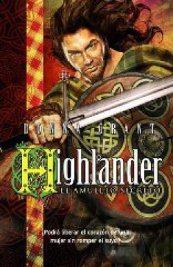 Donna Grant - Highlander: El amuleto secreto