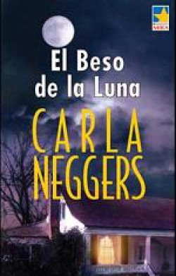 Carla Neggers - El beso de la luna