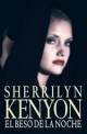 Sherrilyn Kenyon - El beso de la noche