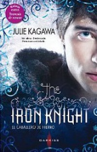 The Iron Knight. El caballero de hierro