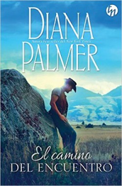 Diana Palmer - El camino del encuentro