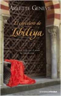 El carcelero de Isbiliya