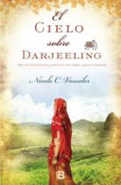 Nicole C. Vosseler - El cielo sobre Darjeeling