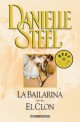 Danielle Steel - La bailarina / El clon