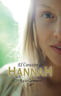 Rocío Carmona - El corazón de Hannah