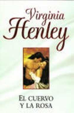 Virginia Henley - El cuervo y la rosa