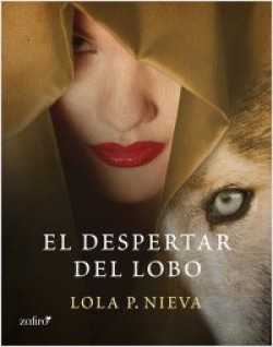 Lola P. Nieva - El despertar del lobo