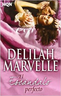 Delilah Marvelle - El escándalo perfecto