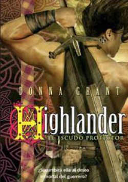 Donna Grant - Highlander: El escudo protector