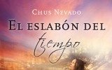 Chus Nevado nos habla de su novela El eslabón del tiempo