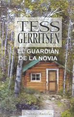 Tess Gerritsen - El guardián de la novia
