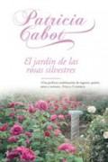 El jardín de las rosas silvestres