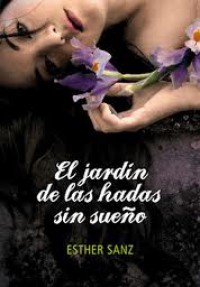 El Jardín de las Hadas sin Sueño 