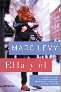 Marc Levy - Ella y él