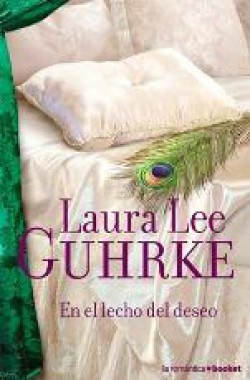 Laura Lee Guhrke - En el lecho del deseo