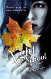 Night School. El legado