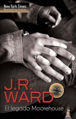 J.R Ward - El Legado de Moorehouse 