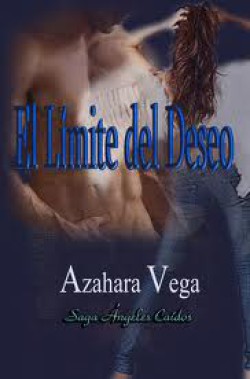 Azahara Vega - El límite del deseo