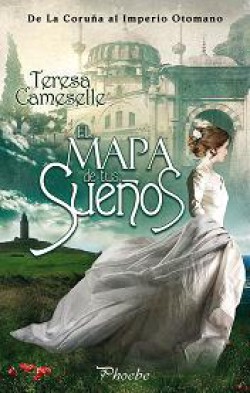 Teresa Cameselle - El mapa de tus sueños