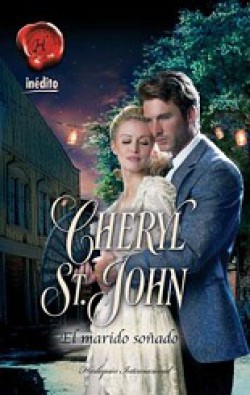 Cheryl St. John - El marido soñado