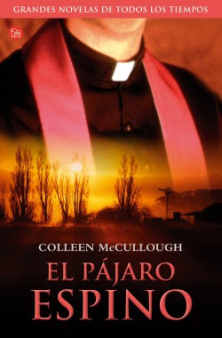 Colleen McCullough - El pájaro espino