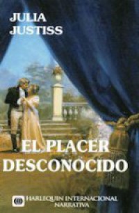 El placer desconocido